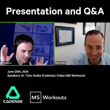 Cadense x MS Workouts | Presentation and Q&A June 25th, 2024